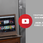 YouTube Marketing Beginner’s Guide: How To Get Your First 100 YT Views